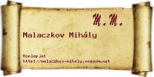 Malaczkov Mihály névjegykártya